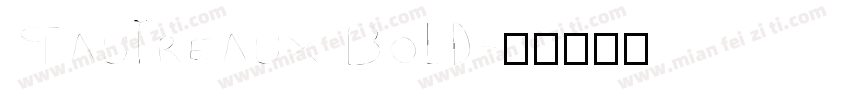 Gautreaux Bold字体转换
